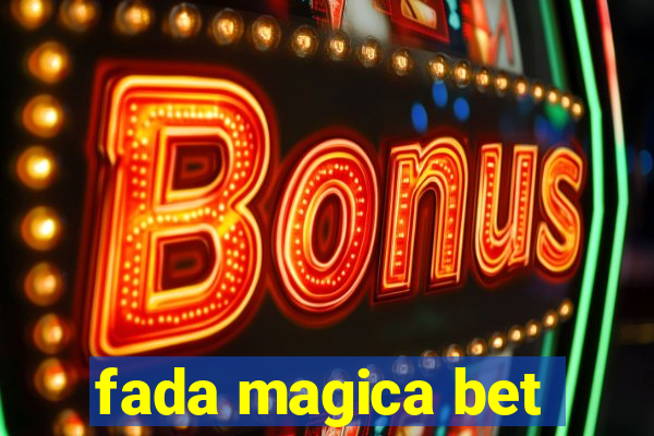 fada magica bet